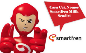 Cara Cek Nomor Smartfren GSM